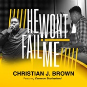He Won't Fail Me (feat. Cameron Southerland) [Live Version] artwork