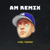 AM 2 (Remix) song lyrics