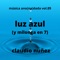 Luz Azul - Claudio Nuñez lyrics