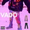 Vado - 30chalice lyrics