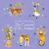 Stream & download Saint-Saëns: The Carnival of the Animals (Live)