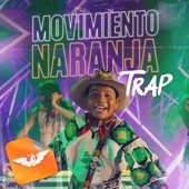 Movimiento Naranja (Versión Trap) artwork