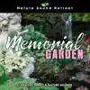 Memorial Garden: Classical Music & Nature Sounds album lyrics, reviews, download