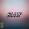 Blank - Miketondabeat lyrics