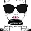 Promise Me (feat. Victoria Levy) - Single album lyrics, reviews, download