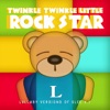 Twinkle Twinkle Little Rock Star - Poker Face (made famous by Lady GaGa)