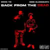 Back from the Dead (feat. OMB Bloodbath) [Remix] [Remix] - Single album lyrics, reviews, download