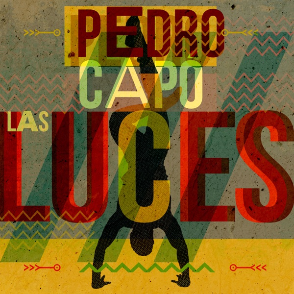 Las Luces - Single - Pedro Capó