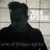 One of Those Nights - Single album lyrics, reviews, download