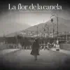 La Flor de la Canela (feat. Sinfonía por el Perú) - Single album lyrics, reviews, download