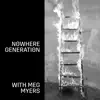 Nowhere Generation - Single album lyrics, reviews, download