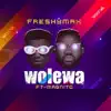 Wolewa (feat. Magnito) - Single album lyrics, reviews, download