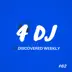 4 DJ: UnDiscovered Weekly #62 - EP album cover