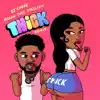 THICK (Remix) song lyrics