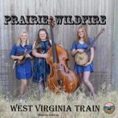 Prairie Wildfire - West Virginia Train