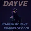 Shades of Blue, Shades of Cool - Single album lyrics, reviews, download
