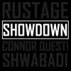 Stream & download Showdown (feat. Connor Quest! & Shwabadi)