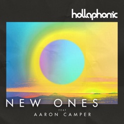 Hollaphonic - New Ones (feat. Aaron Camper)
