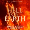 Hell on Earth (Hell on Earth Series Book 1)