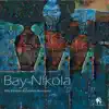 Stream & download Bay Nikola - Single