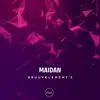 Maidan - Single album lyrics, reviews, download