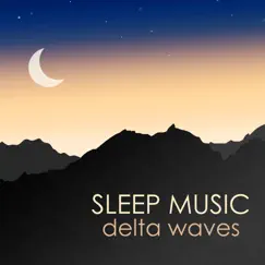 Deep Sleep: Music for Self Hypnosis with Delta Waves by Frank Easy & Second Touch album reviews, ratings, credits
