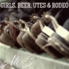 Girls, Beer, Utes & Rodeo - Single