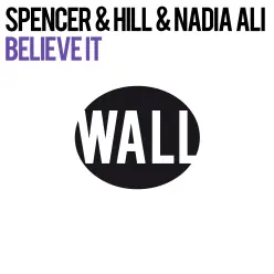 Believe It (Remixes) - Single - Nadia Ali