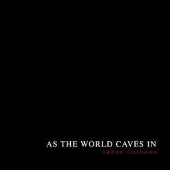 AS THE WORLD CAVES IN cover art