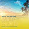 Wild Island (feat. Banabades & Samzae) - Single album lyrics, reviews, download