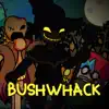 Bushwhack (Vs Zardy) song lyrics