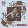 Como Duele - Single