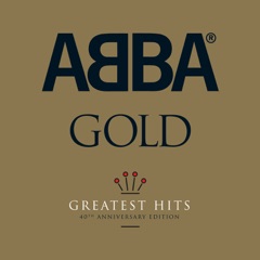 ABBA Gold: Greatest Hits (40th Anniversary Edition)