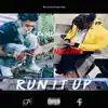 Run It Up (feat. Noodah05) - Single album lyrics, reviews, download