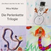 Die Perlenkette Trilogie