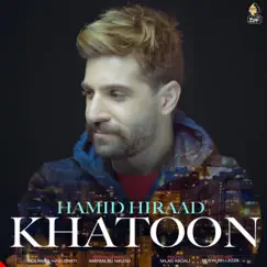 Khatoon - Single by Hamid Hiraad album reviews, ratings, credits