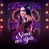 Nome aos Bois - Single