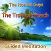 The Tropical Beach (Guided Meditation) album lyrics, reviews, download