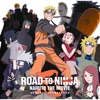 ROAD TO NINJA -NARUTO THE MOVIE- Original Soundtrack artwork