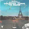 Country Come To Paris - Single album lyrics, reviews, download