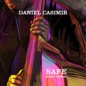 Daniel Casimir - Safe, Pt. 3