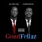 Good Fellaz (feat. GroundWork Doe) - Zoe Deuce Papi lyrics