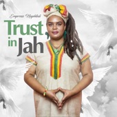 Empress Naphtali - Trust In Jah