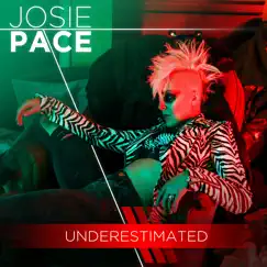 Underestimated - Single by Josie Pace album reviews, ratings, credits
