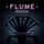 Flume-The Greatest View (feat. Isabella Manfredi)