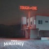 Tough or Die - Single