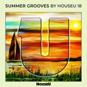 Summer Grooves By HouseU 18 artwork