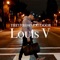 Louis V - Treyfromnextdoor lyrics