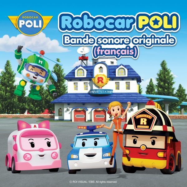 Robocar POLI Chanson thème (français)