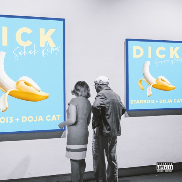 Dick (feat. Doja Cat) [Sickick Remix] - Single - StarBoi3 & Sickick